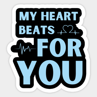 My heart beats for you Sticker